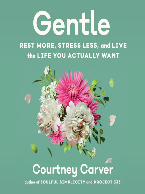 Title details for Gentle by Courtney Carver - Available